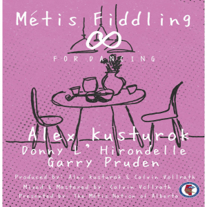Album cover for Métis Fiddling for Dancing.