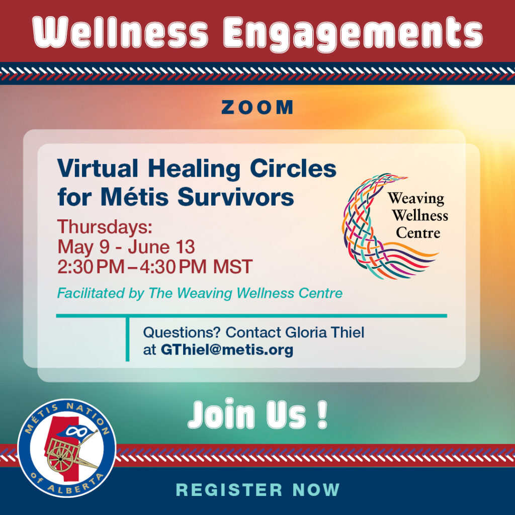 Virtual Healing Circles for Métis Survivors Métis Nation of Alberta