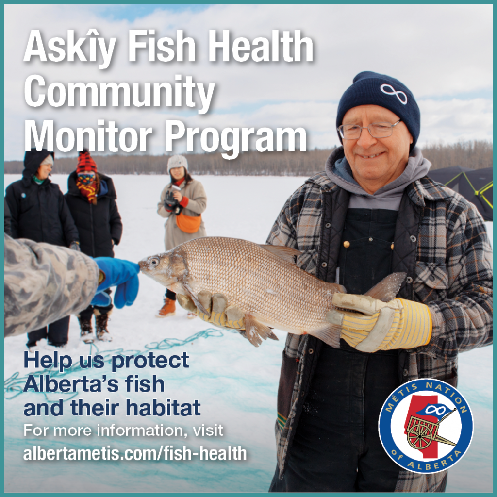 Fish Health Community Monitor Program Métis Nation of Alberta
